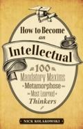 How to Become an Intellectual