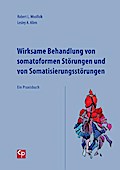 Wirksame Behandlung von somatoformen Störungen und von Somatisierungsstörungen