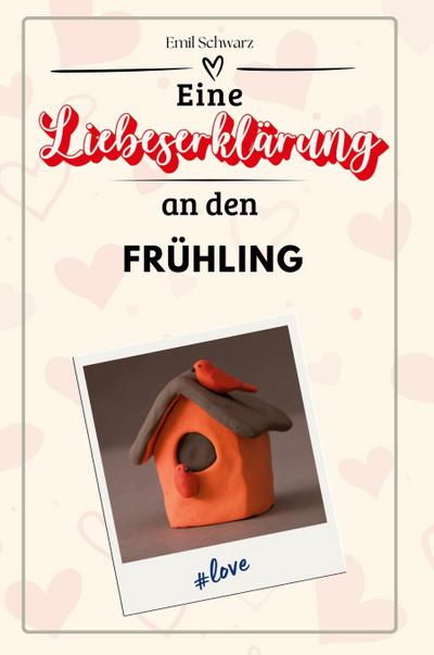 Eine Liebeserklärung an den Frühling