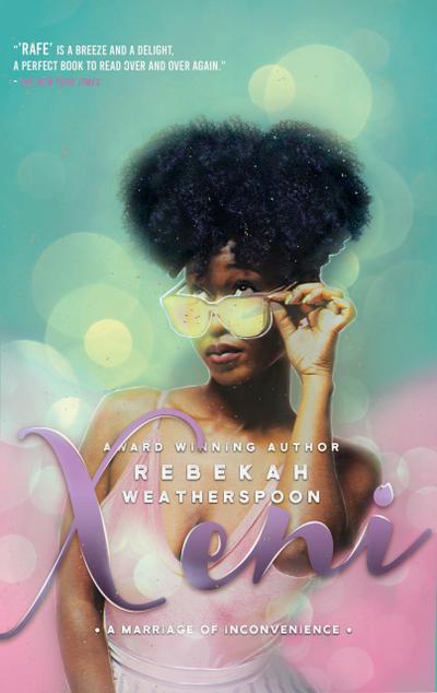 Xeni: A Marriage of Inconvenience (Loose Ends, #2)