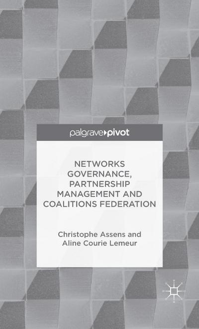 Networks Governance, Partnership Management and Coalitions Federation