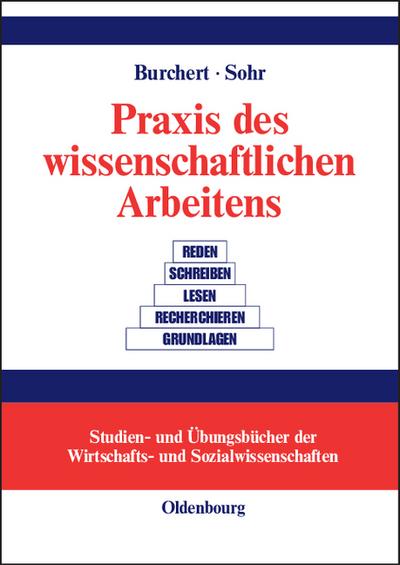 Praxis des wissenschaftlichen Arbeitens