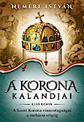 A korona kalandjai – Első könyv