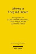 Akteure in Krieg und Frieden