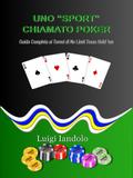 Uno "Sport" Chiamato Poker