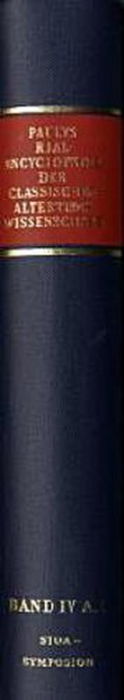 Paulys Realencyclopädie der classischen Altertumswissenschaft Realencyclopädie der classischen Altertumswissenschaft; .