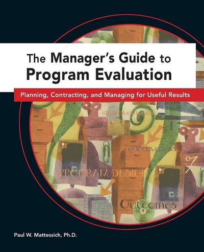 The Manager’s Guide to Program Evaluation