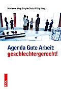 Agenda Gute Arbeit: geschlechtergerecht!