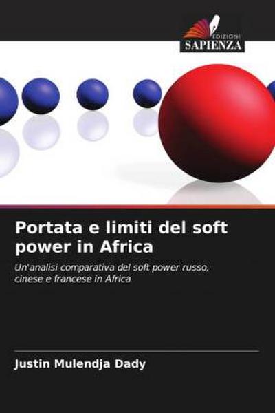 Portata e limiti del soft power in Africa