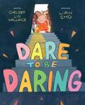 Dare to Be Daring