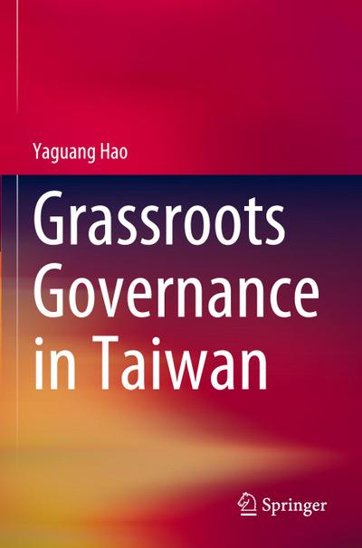 Grassroots Governance in Taiwan
