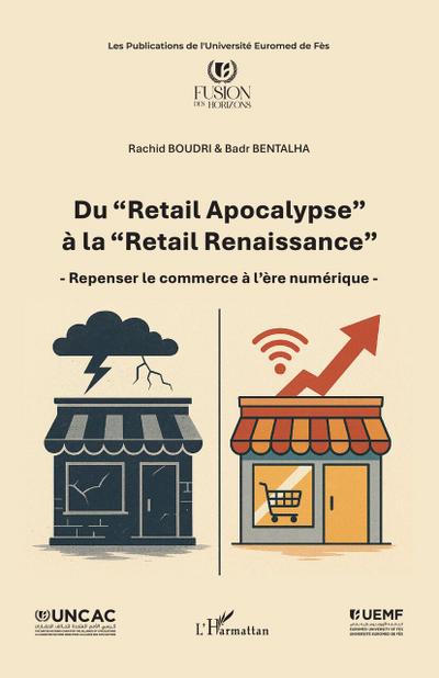 Du "Retail Apocalypse" à la "Retail Renaissance"