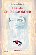 Land der Selbstmörder - Roman