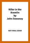 Killer in the Kremlin