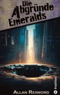 Die Abgründe Emeralds
