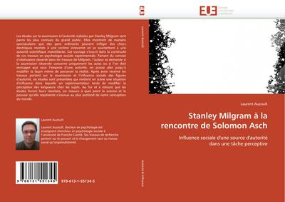 Stanley Milgram À La Rencontre de Solomon Asch