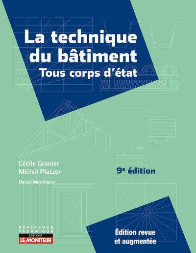La technique du bâtiment - Tous corps d’état