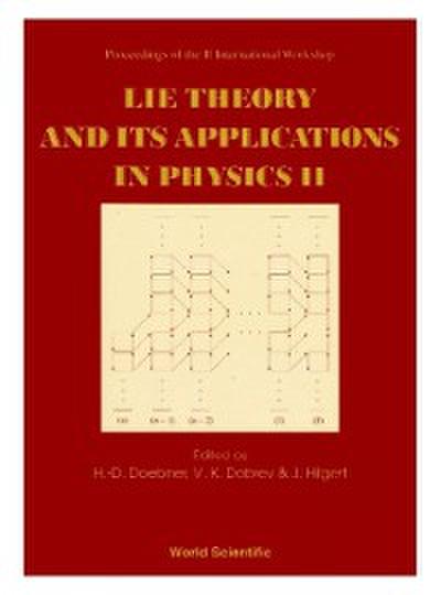 Lie Theory And Its Applications In Physics Ii - Proceedings Of The Ii International Workshop