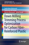 Down Milling Trimming Process Optimization for Carbon Fiber-Reinforced Plastic
