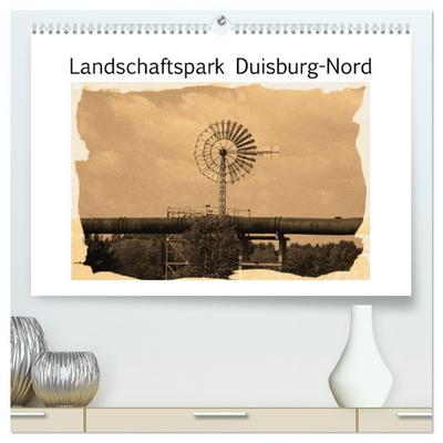 Landschaftspark Duisburg-Nord (hochwertiger Premium Wandkalender 2024 DIN A2 quer), Kunstdruck in Hochglanz