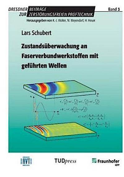 Zustandsüberwachung an Faserverbundwerkstoffen mit geführten Wellen