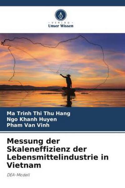 Messung der Skaleneffizienz der Lebensmittelindustrie in Vietnam