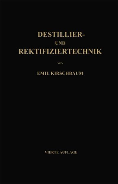Destillier- und Rektifiziertechnik