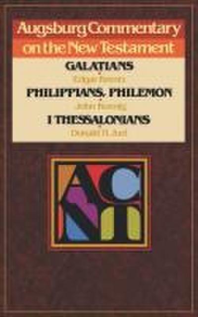 Augsburg Commentary on the New Testament - Galatians, Phillipians