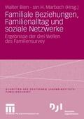 Familiale Beziehungen, Familienalltag und soziale 
