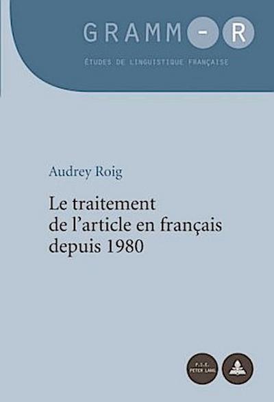 Le traitement de l’article en français depuis 1980