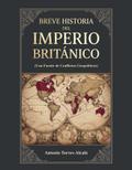 Breve Historia del Imperio Británico