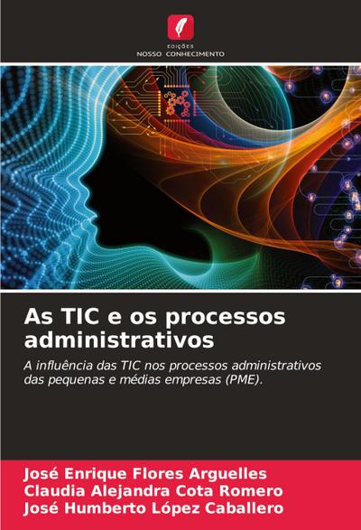 As TIC e os processos administrativos