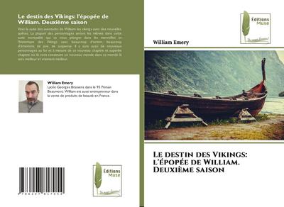 Le destin des Vikings: l’épopée de William. Deuxième saison