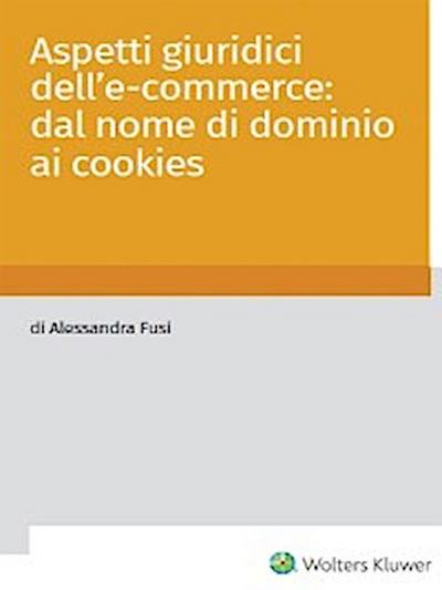 Aspetti giuridici dell’e-commerce: dal nome di dominio ai cookies