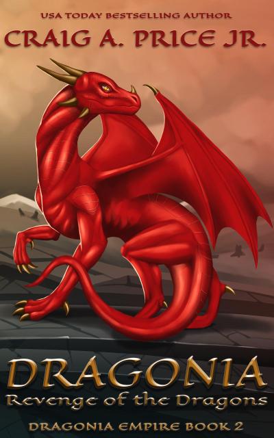Dragonia: Revenge of the Dragons (Dragonia Empire, #2)