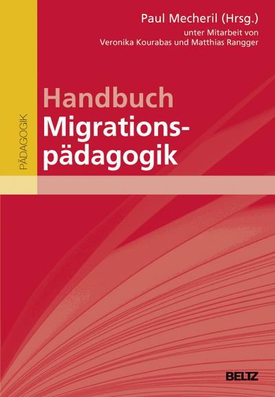 Handbuch Migrationspädagogik (Beltz Handbuch)