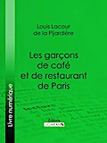 Les garçons de café et de restaurant de Paris