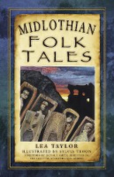 Taylor, L: Midlothian Folk Tales