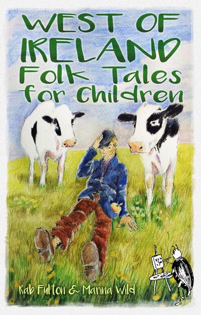 Swannock Fulton, R: West of Ireland Folk Tales for Children
