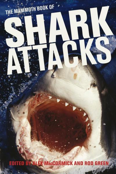 Mammoth Book of Shark Attacks, The