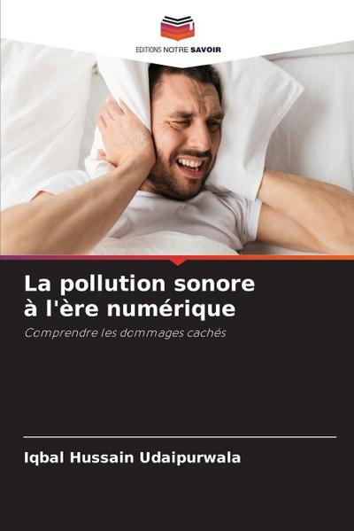 La pollution sonore à l’ère numérique