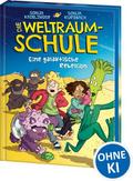 Die Weltraumschule - Eine galaktische Rebellion