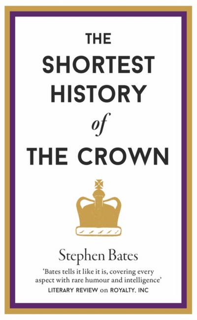 The Shortest History of The Crown