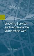 Weaving Services and People on the World Wide Web