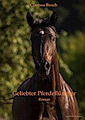 Geliebter Pferdeflüsterer