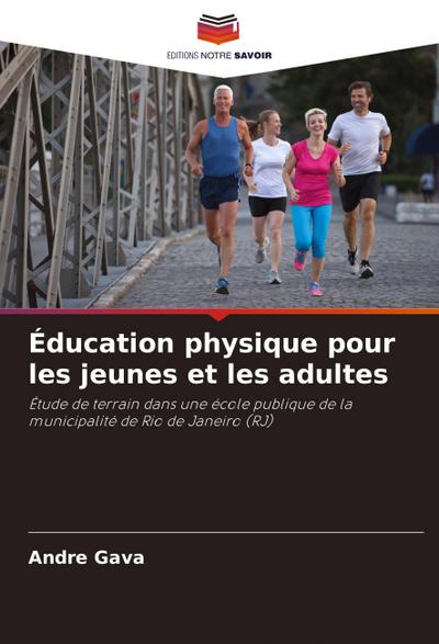 Éducation physique pour les jeunes et les adultes