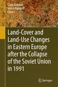 Land-Cover and Land-Use Changes in Eastern Europe 