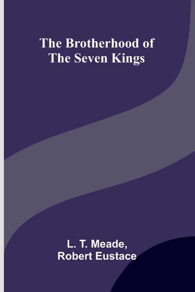 The Brotherhood of the Seven Kings