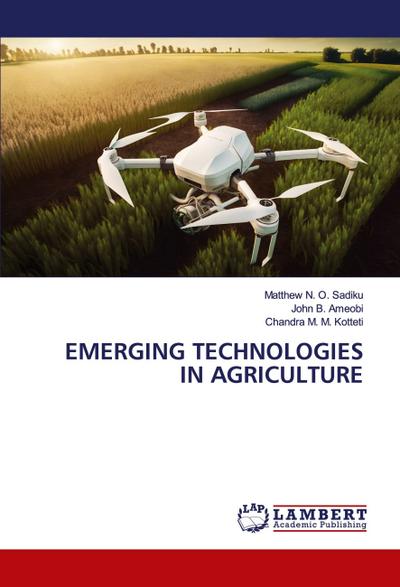 EMERGING TECHNOLOGIES IN AGRICULTURE