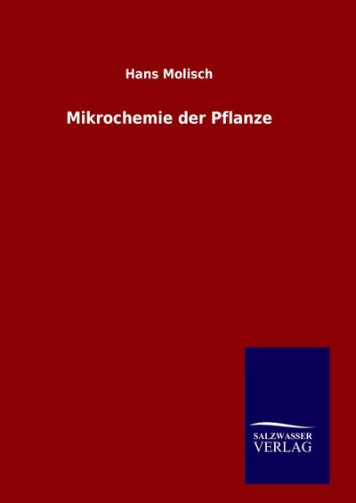 Mikrochemie der Pflanze